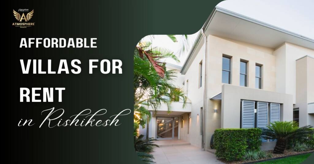 Affordable Villas for Rent in Rishikesh